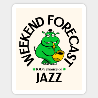 Weekend Forecast 100% Chance of Jazz Sticker